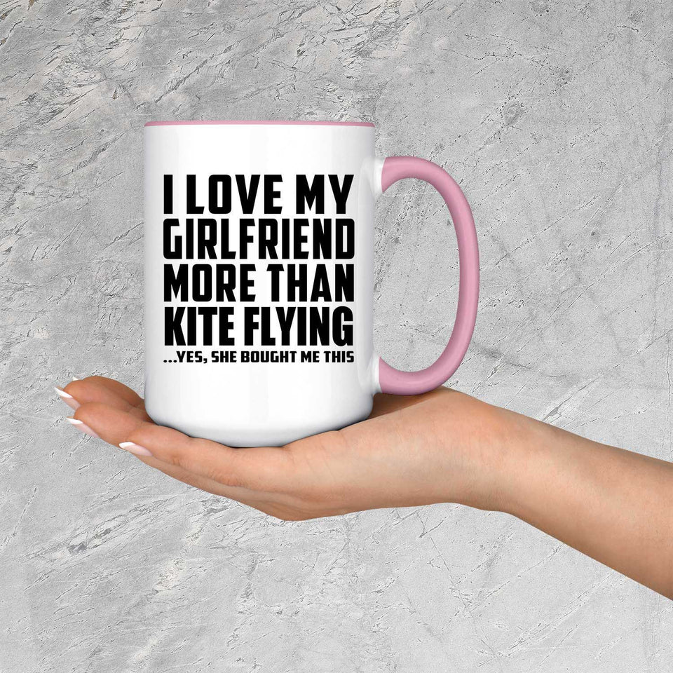 I Love My Girlfriend More Than Kite Flying - 15oz Accent Mug Pink