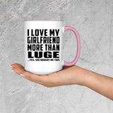 I Love My Girlfriend More Than Luge - 15oz Accent Mug Pink