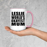 Leslie World's Okayest Mum - 15oz Accent Mug Pink