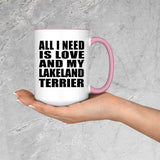 All I Need Is Love And My Lakeland Terrier - 15oz Accent Mug Pink