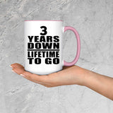 3rd Anniversary 3 Years Down Lifetime To Go - 15oz Accent Mug Pink