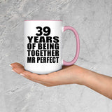 39th Anniversary 39 Years Of Being Mr Perfect - 15oz Accent Mug Pink