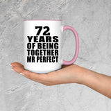 72nd Anniversary 72 Years Of Being Mr Perfect - 15oz Accent Mug Pink