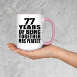 77th Anniversary 77 Years Of Being Mrs Perfect - 15oz Accent Mug Pink
