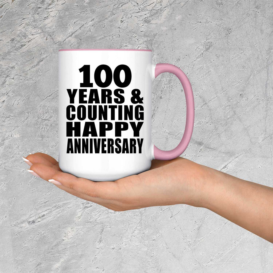 Happy 100th Anniversary 100 Years & Counting - 15oz Accent Mug Pink