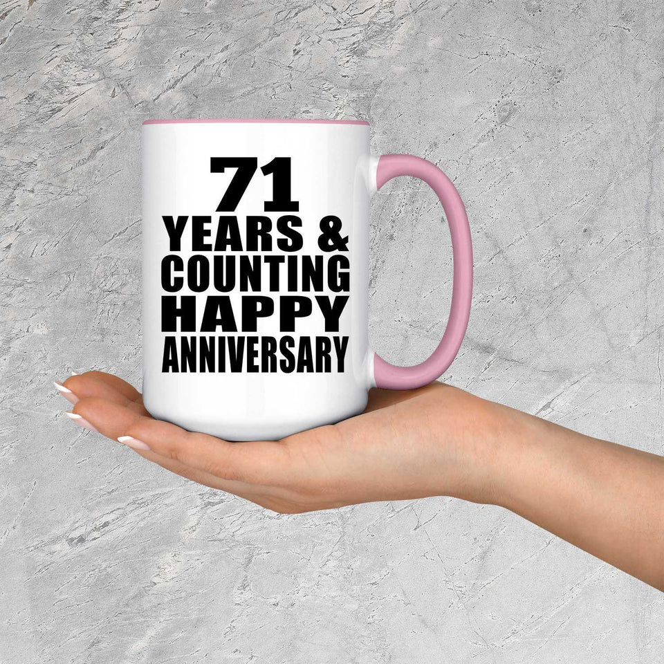 Happy 71st Anniversary 71 Years & Counting - 15oz Accent Mug Pink