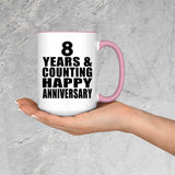 Happy 8th Anniversary 8 Years & Counting - 15oz Accent Mug Pink