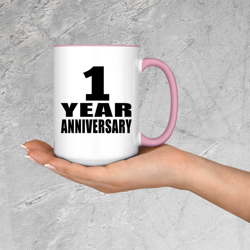 1st Anniversary 1 Year Anniversary - 15oz Accent Mug Pink