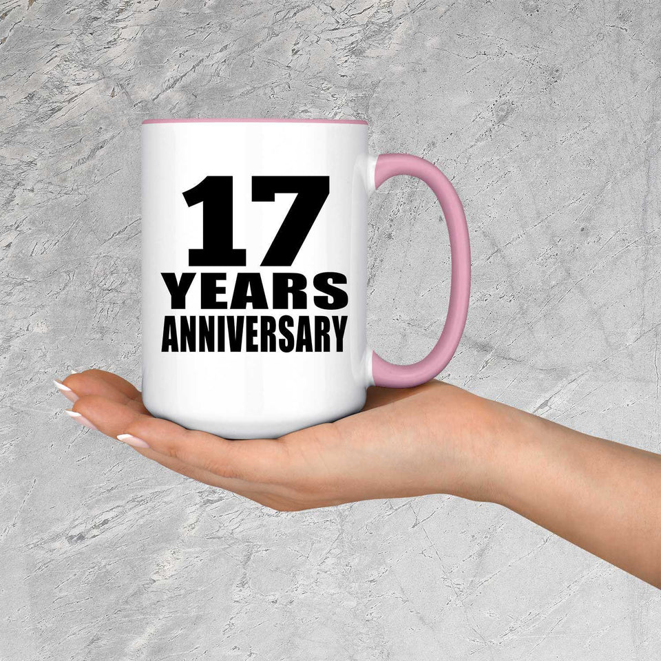17th Anniversary 17 Years Anniversary - 15oz Accent Mug Pink