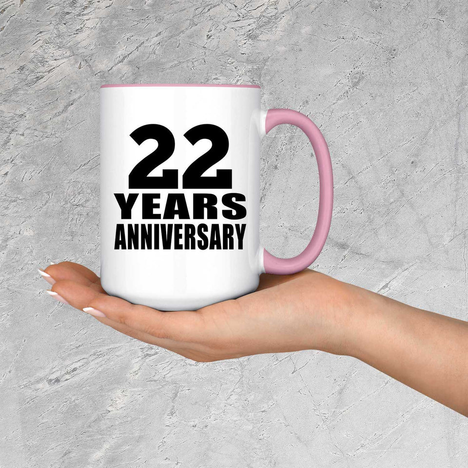 22nd Anniversary 22 Years Anniversary - 15oz Accent Mug Pink