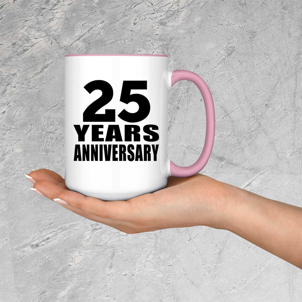 25th Anniversary 25 Years Anniversary - 15oz Accent Mug Pink
