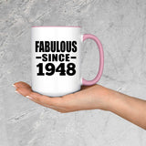 76th Birthday Fabulous Since 1948 - 15oz Accent Mug Pink