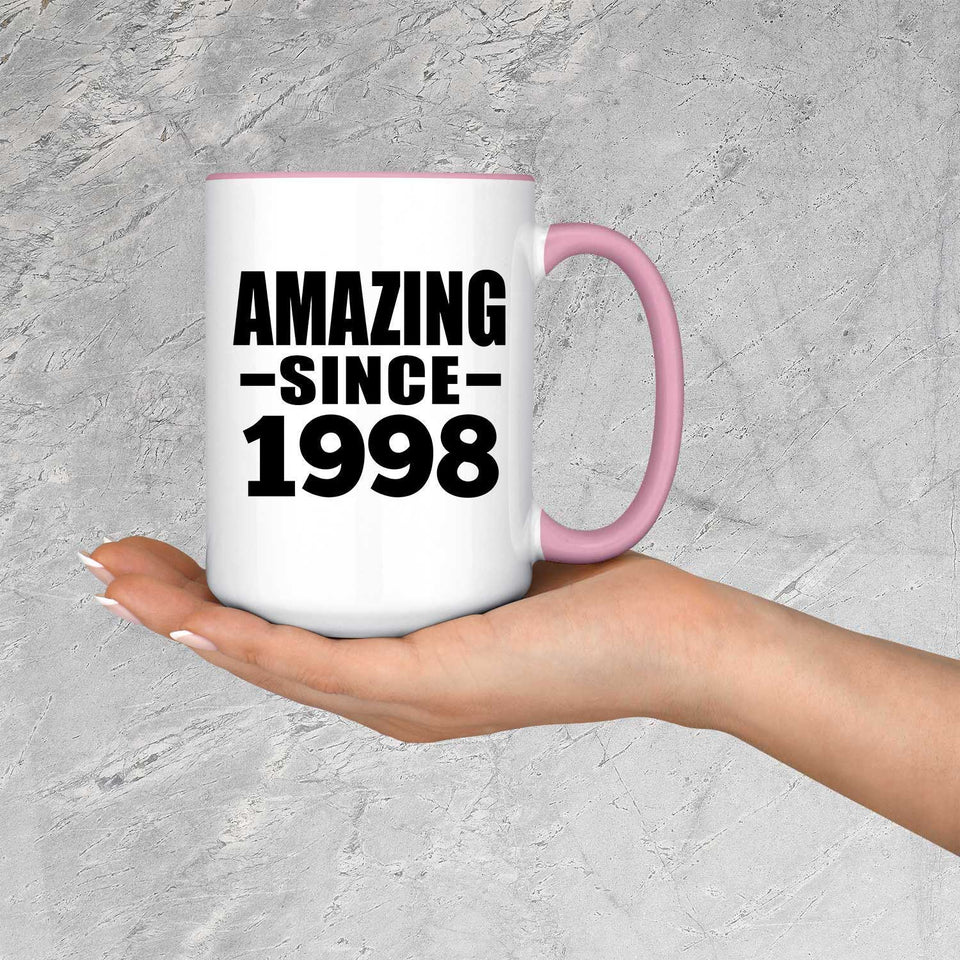 26th Birthday Amazing Since 1998 - 15oz Accent Mug Pink