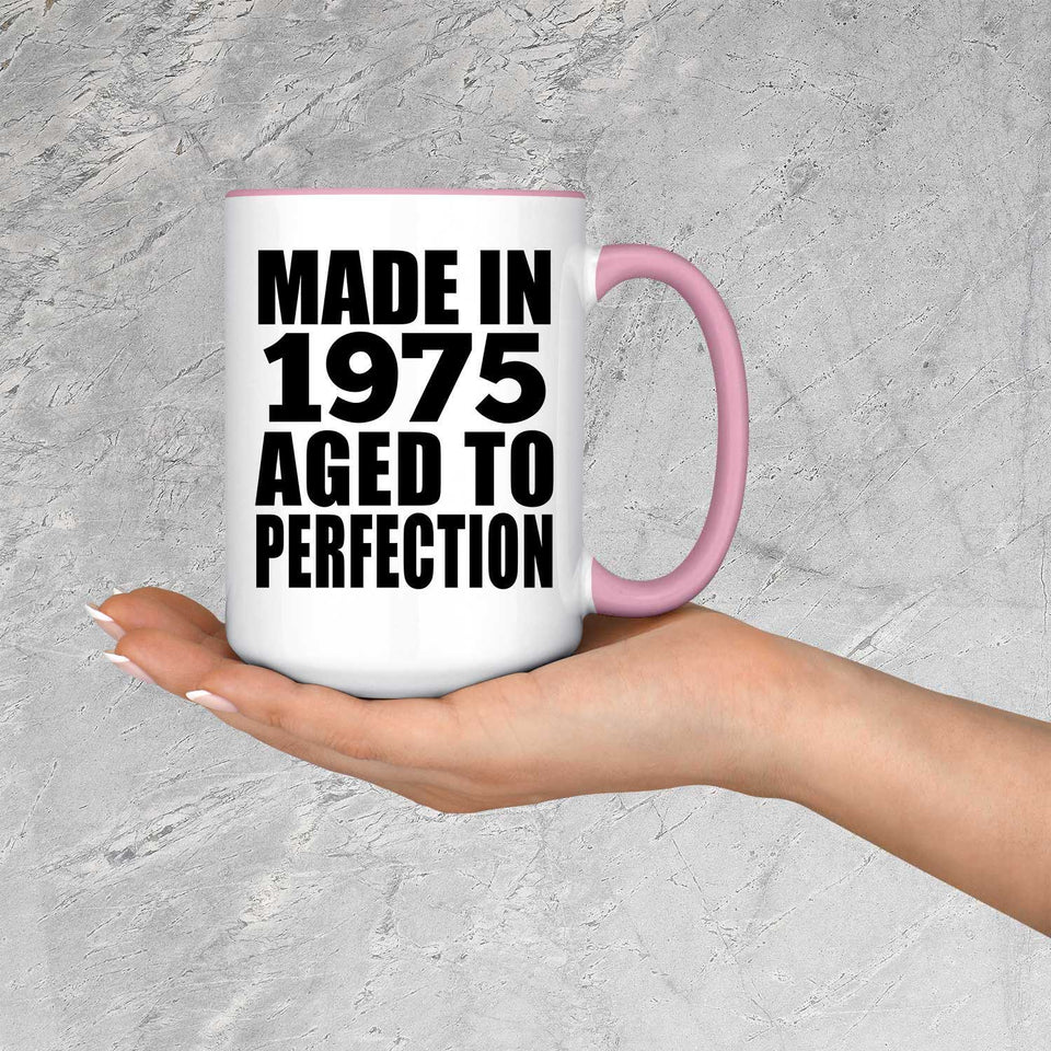 49th Birthday Made In 1975 Aged to Perfection - 15oz Accent Mug Pink
