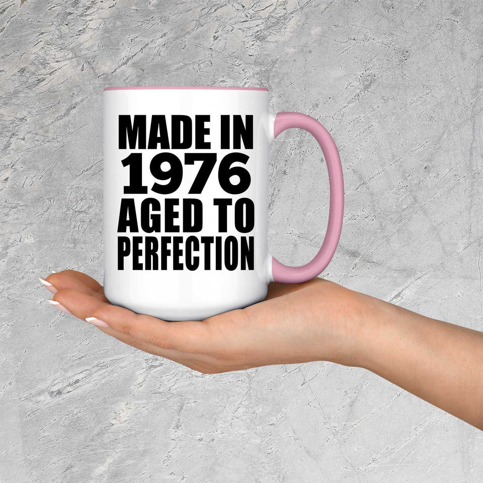 48th Birthday Made In 1976 Aged to Perfection - 15oz Accent Mug Pink