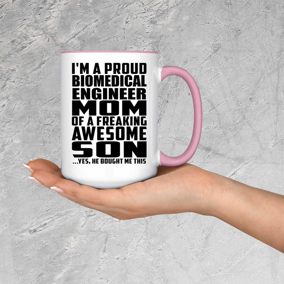 Proud Biomedical Engineer Mom Of Awesome Son - 15oz Accent Mug Pink