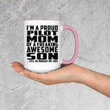 Proud Pilot Mom Of Awesome Son - 15oz Accent Mug Pink