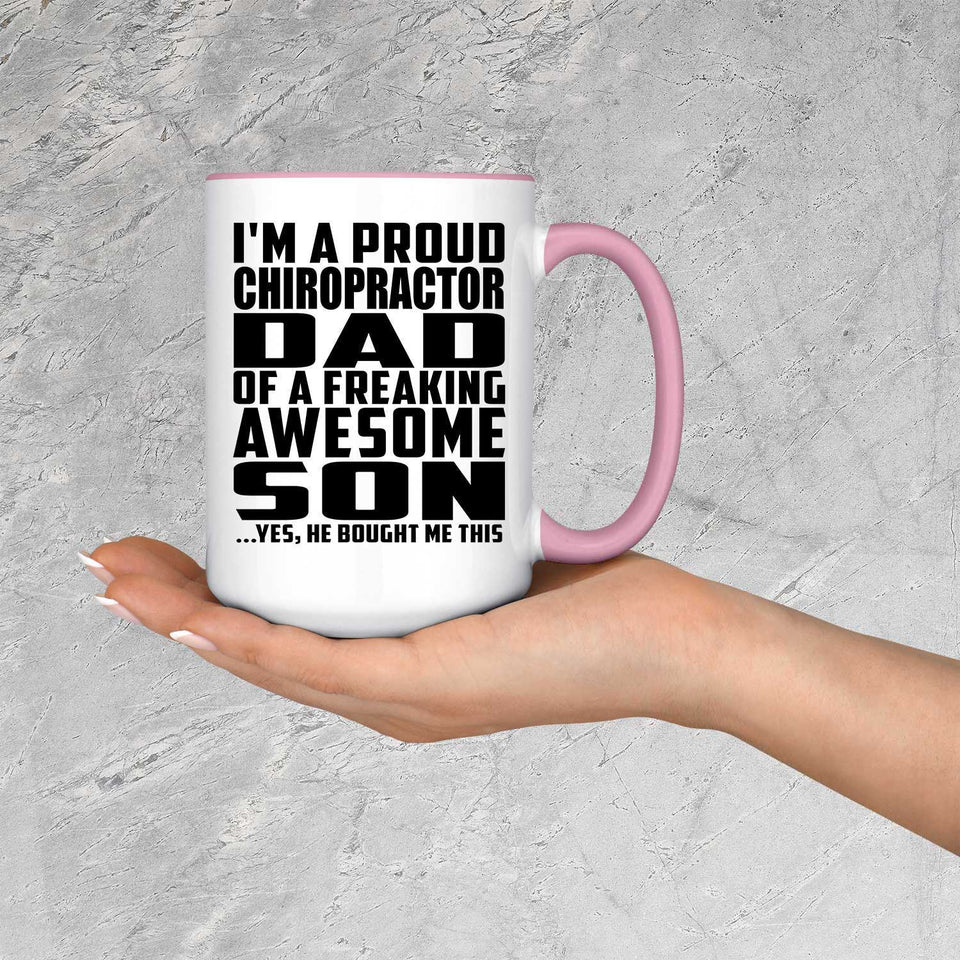 Proud Chiropractor Dad Of Awesome Son - 15oz Accent Mug Pink