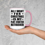 All I Want For Christmas Is My Flat-Coated Retriever - 15oz Accent Mug Pink