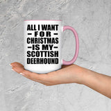 All I Want For Christmas Is My Scottish Deerhound - 15oz Accent Mug Pink