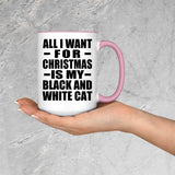 All I Want For Christmas Is My Black And White Cat - 15oz Accent Mug Pink