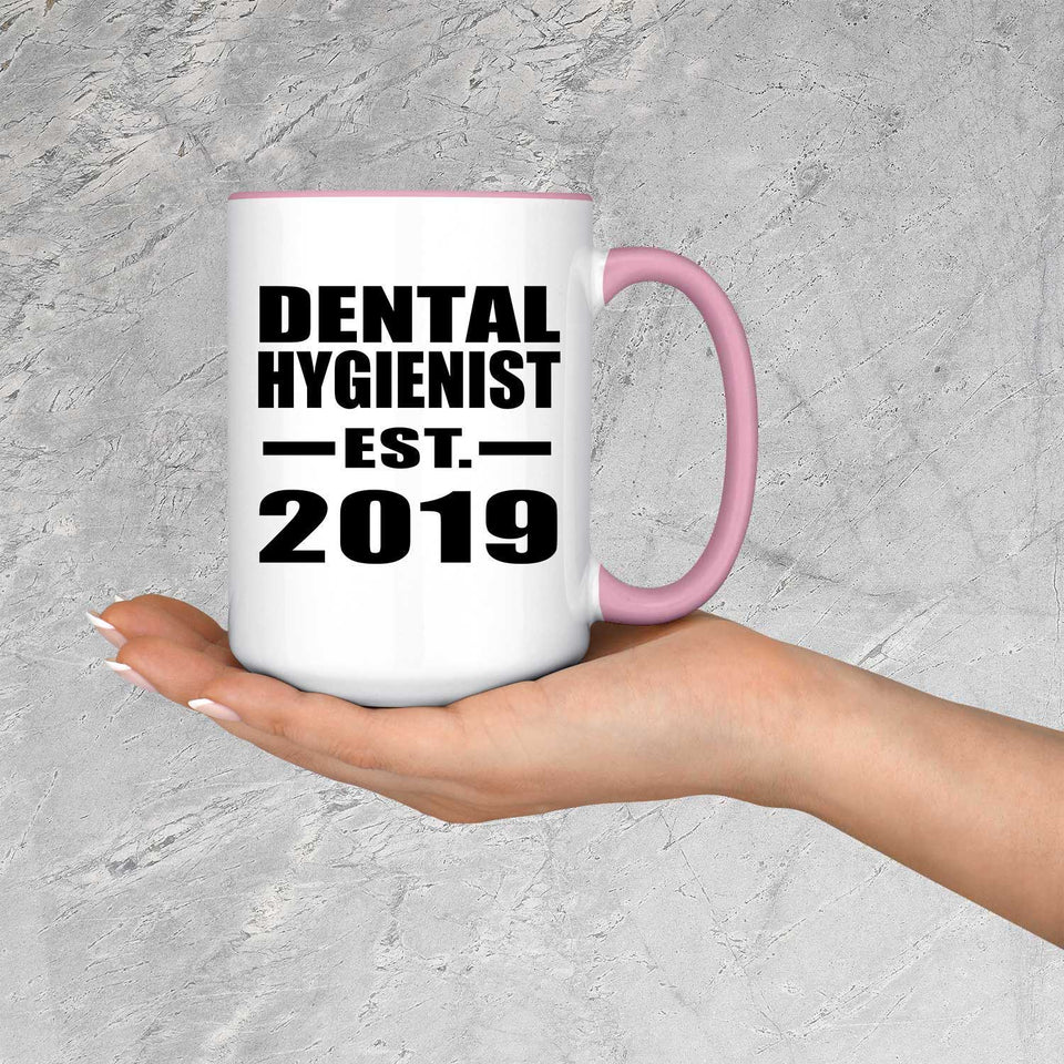 Dental Hygienist Established EST. 2019 - 15oz Accent Mug Pink
