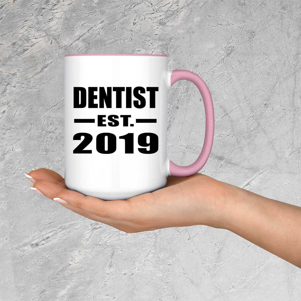 Dentist Established EST. 2019 - 15oz Accent Mug Pink
