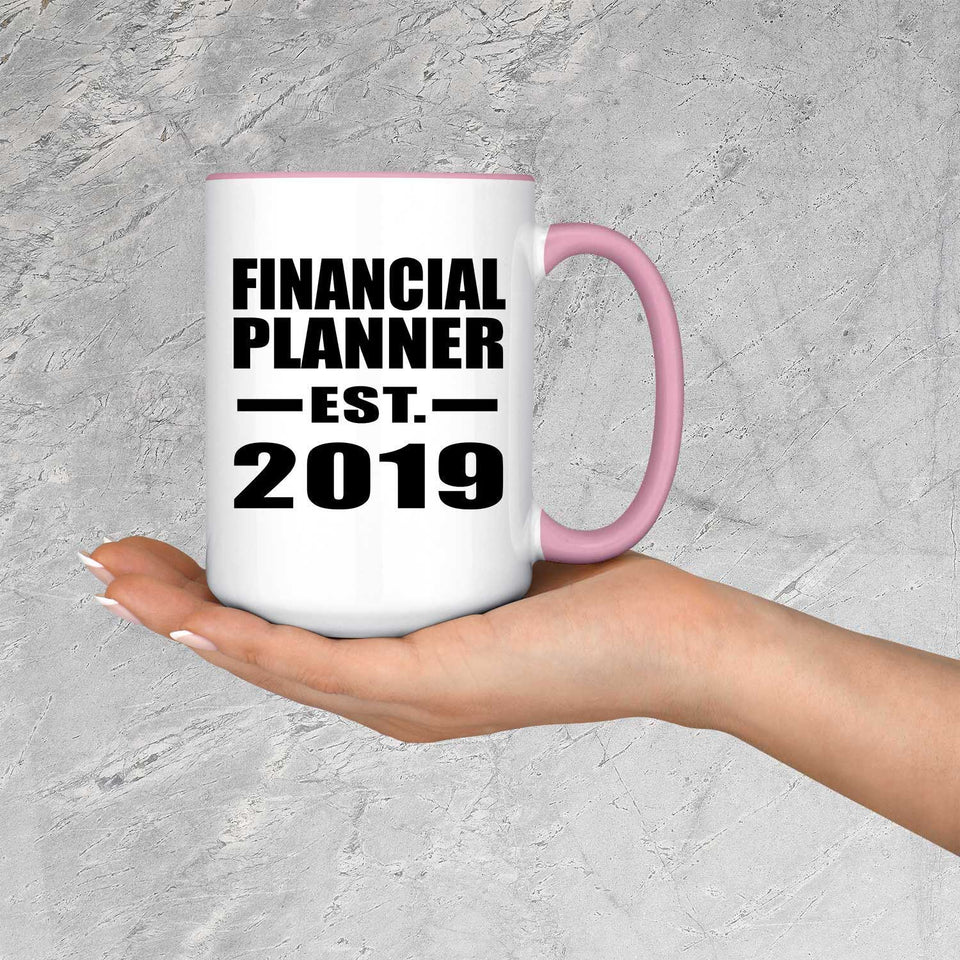 Financial Planner Established EST. 2019 - 15oz Accent Mug Pink