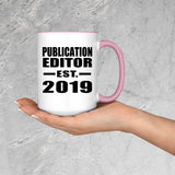Publication Editor Established EST. 2019 - 15oz Accent Mug Pink