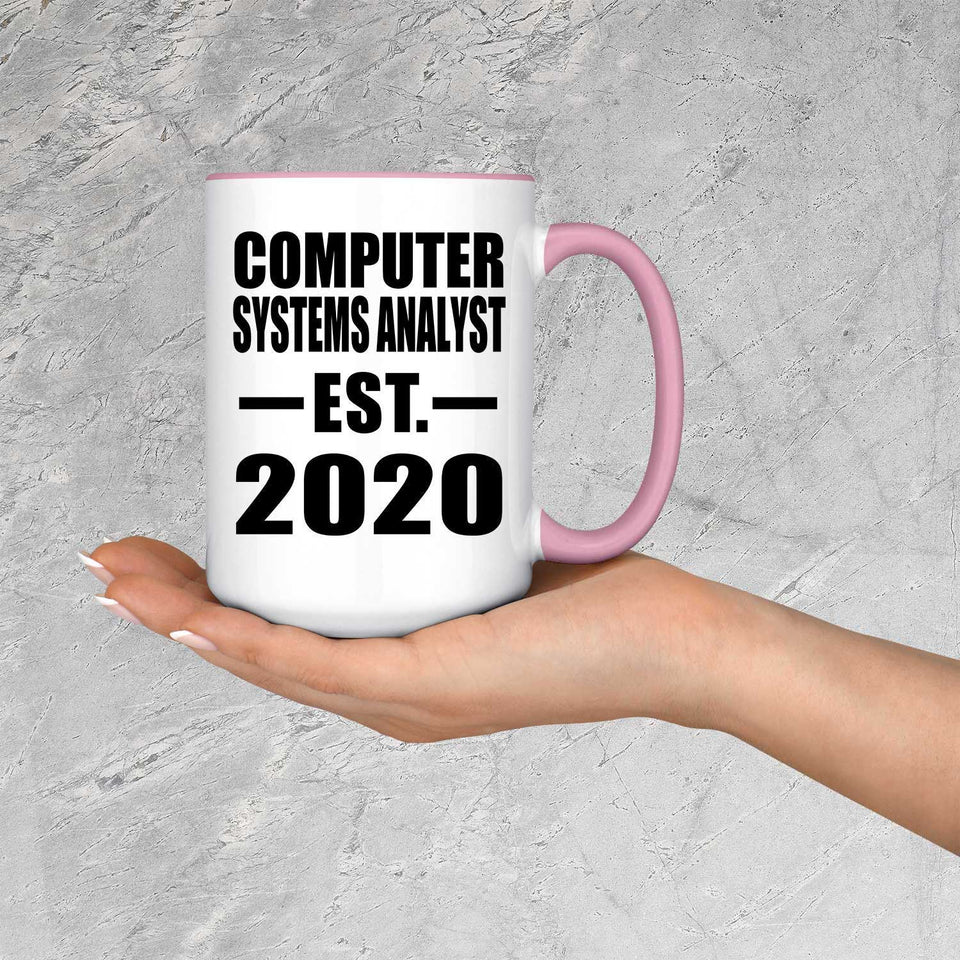 Computer Systems Analyst Established EST. 2020 - 15oz Accent Mug Pink