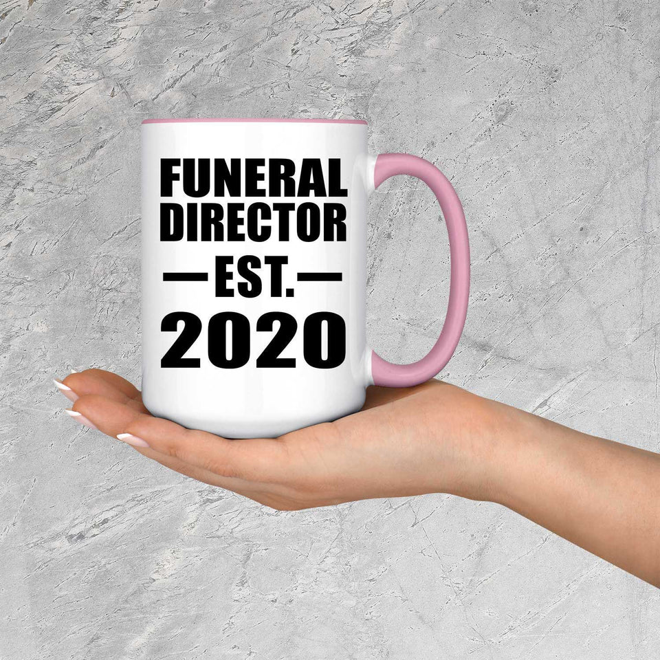 Funeral Director Established EST. 2020 - 15oz Accent Mug Pink