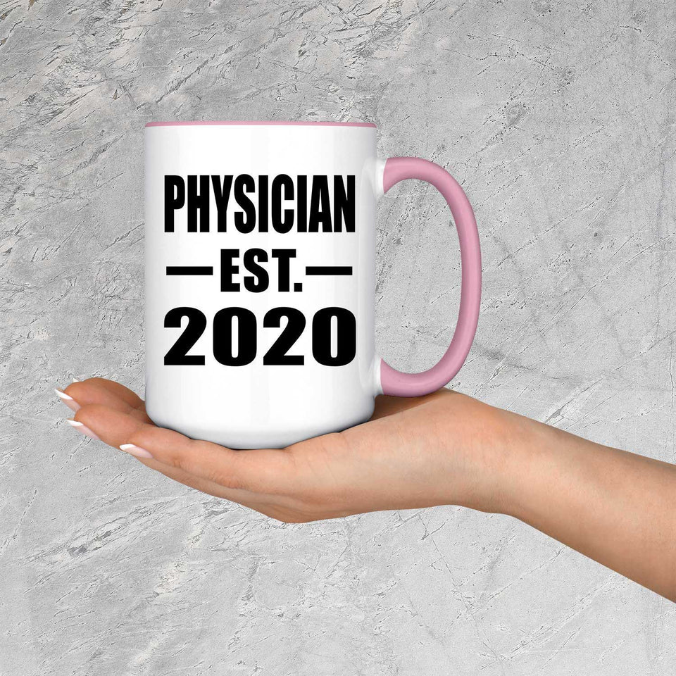 Physician Established EST. 2020 - 15oz Accent Mug Pink