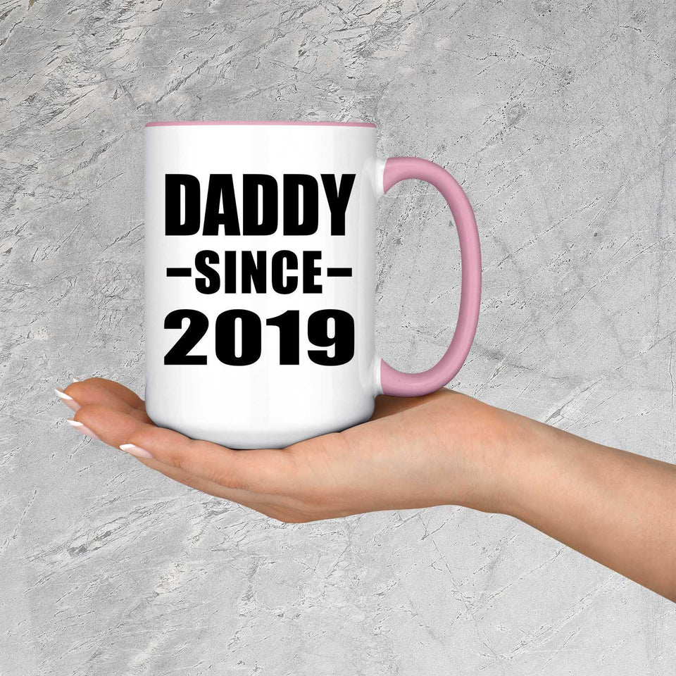 Daddy Since 2019 - 15oz Accent Mug Pink