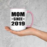 Mom Since 2019 - 15oz Accent Mug Pink
