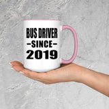Bus Driver Since 2019 - 15oz Accent Mug Pink