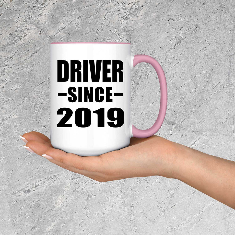 Driver Since 2019 - 15oz Accent Mug Pink
