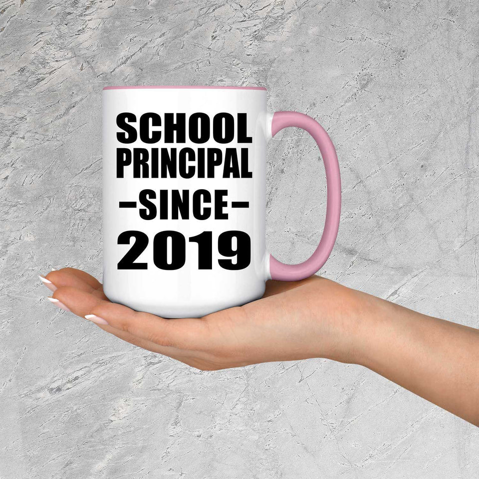 School Principal Since 2019 - 15oz Accent Mug Pink