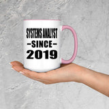 Systems Analyst Since 2019 - 15oz Accent Mug Pink