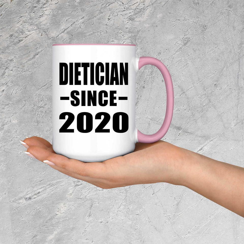 Dietician Since 2020 - 15oz Accent Mug Pink