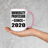 University Professor Since 2020 - 15oz Accent Mug Pink