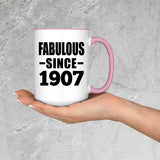 117th Birthday Fabulous Since 1907 - 15oz Accent Mug Pink