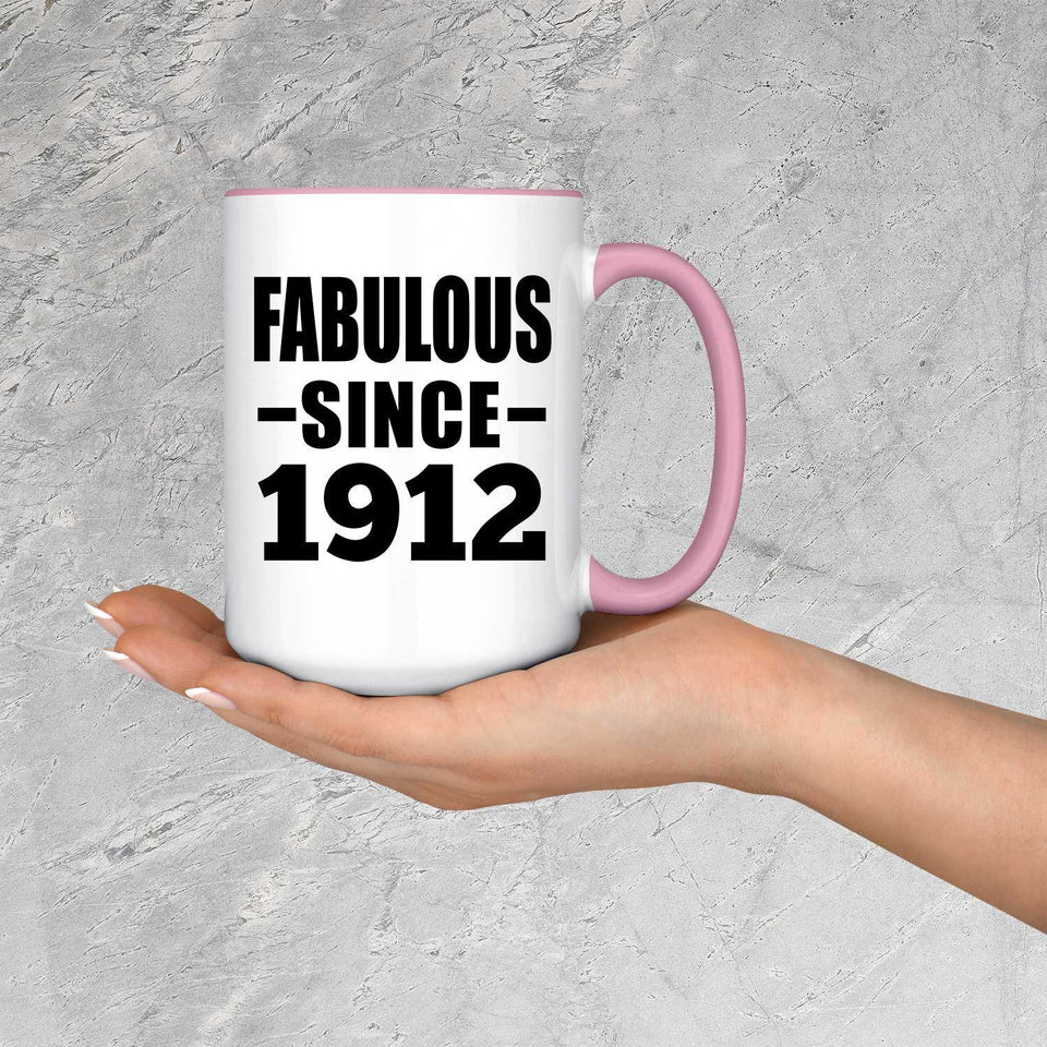 112th Birthday Fabulous Since 1912 - 15oz Accent Mug Pink