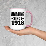 106th Birthday Amazing Since 1918 - 15oz Accent Mug Pink