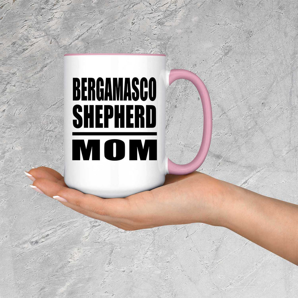Bergamasco Shepherd Mom - 15oz Accent Mug Pink