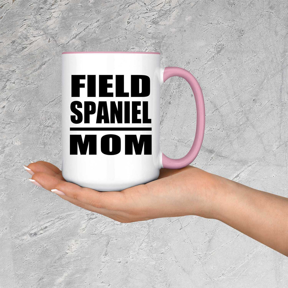 Field Spaniel Mom - 15oz Accent Mug Pink