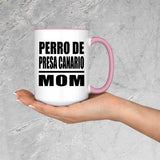 Perro De Presa Canario Mom - 15oz Accent Mug Pink