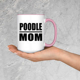 Poodle Mom - 15oz Accent Mug Pink