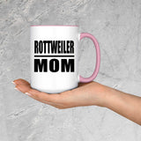 Rottweiler Mom - 15oz Accent Mug Pink