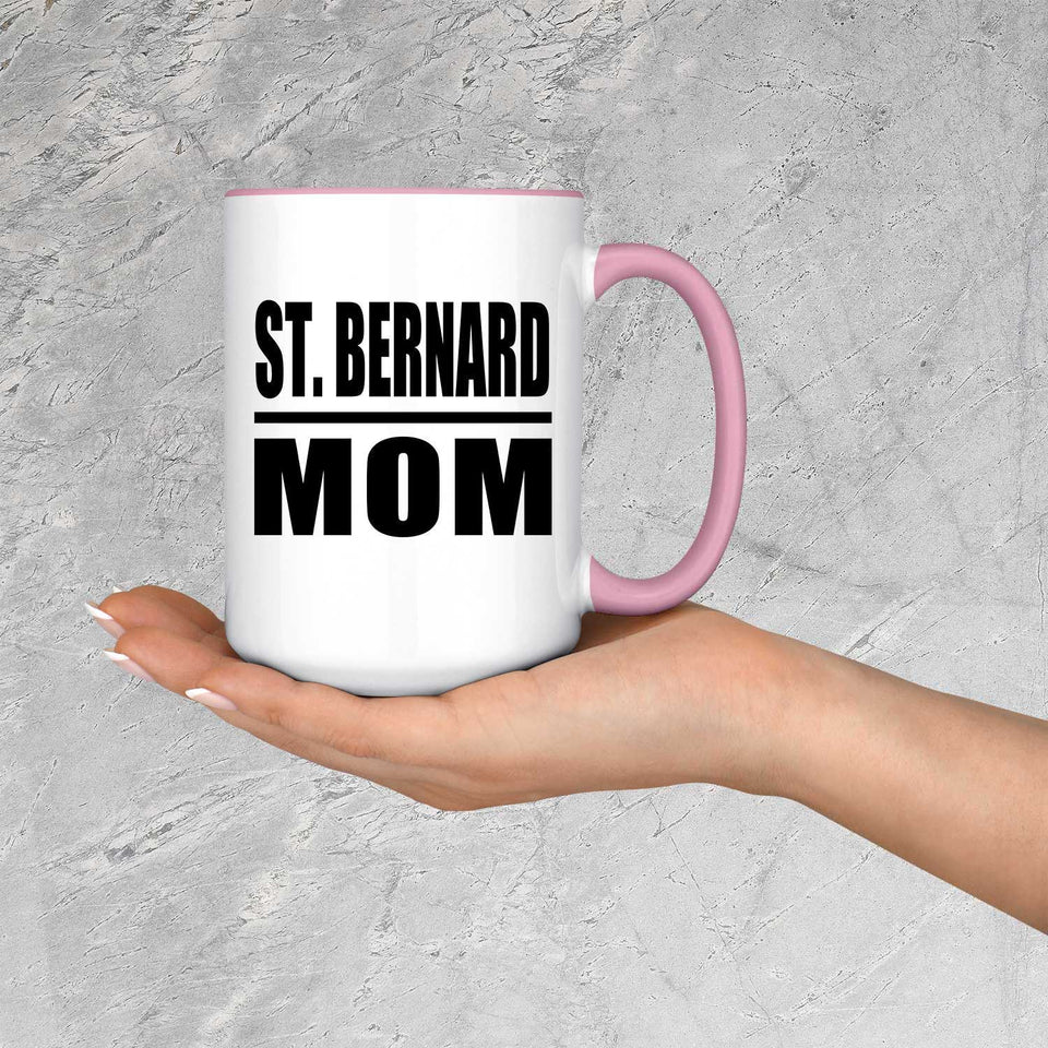 St. Bernard Mom - 15oz Accent Mug Pink