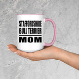 Staffordshire Bull Terrier Mom - 15oz Accent Mug Pink